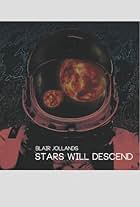 Blair Jollands: Stars will descend (2015)