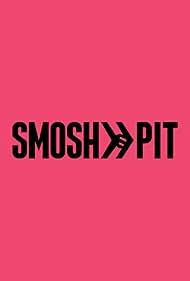 Smosh Pit (2006)