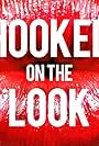 Hooked on the Look (2016)