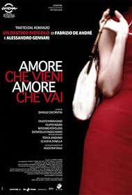 Amore che vieni, amore che vai (2007)