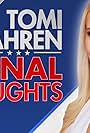 Tomi Lahren in Tomi Lahren: Final Thoughts (2019)