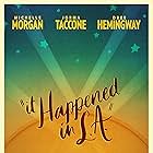 It Happened In L.A. (2017)