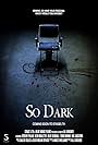 So Dark (2016)