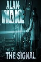 Alan Wake: The Signal