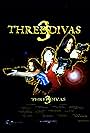Liz Brucia, Caitlin Abrams, and Ellie Roberts in Three Divas (2006)