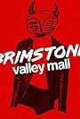 Brimstone Valley Mall (2019)