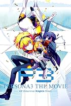 Persona 3 the Movie: #2 Midsummer Knight's Dream