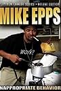 Mike Epps: Inappropriate Behavior (2006)