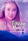 Pitching Hope (2013)