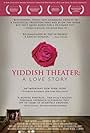 Yiddish Theater: A Love Story (2005)