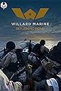 Willard Marine: Returning Home (2023)