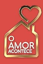 O Amor Acontece (2021)