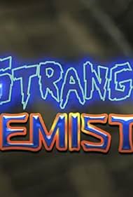 Weird Science 2: Strange Chemistry (2013)