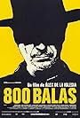 800 Bullets (2002)