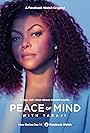 Peace of Mind with Taraji (2020)