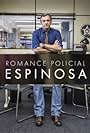 Romance Policial: Espinosa