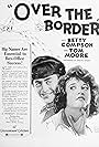 Betty Compson and Tom Moore in Over the Border (1922)