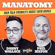 Manatomy with Danny Wallace & Phil Hilton (2021)