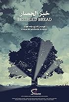 Besieged Bread