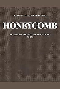 Primary photo for HoneyComb: An Intimate Exploration Through the Roots