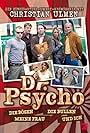 Dr. Psycho - Die Bösen, die Bullen, meine Frau und ich (2007)