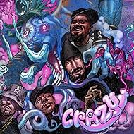 Cypress Hill: Crazy (2018)