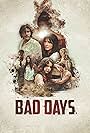 Bad Days (2019)