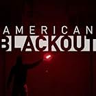 American Blackout (2013)