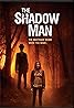 The Shadow Man (2017) Poster