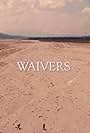 Waivers (2016)