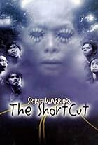 Spirit Warriors the Shortcut