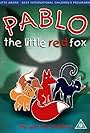 Pablo the Little Red Fox (1999)