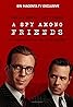 "A Spy Among Friends" Boom-Ooh-Yatatatah (TV Episode 2022) Poster