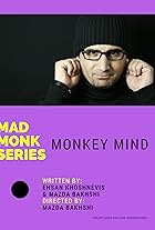 Mad Monk Series: Monkey Mind (2017)