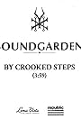 Soundgarden: By Crooked Steps (2013)