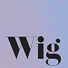 Wig (2019)