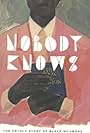 Nobody Knows: The Untold Story of Black Mormons (2008)