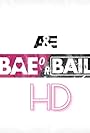 Bae or Bail (2017)