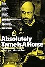 Absolutely Tame Is a Horse (2011)