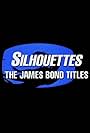 Silhouettes: The James Bond Titles (2000)