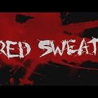 Red Sweat (2016)