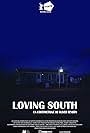 Loving South (2017)