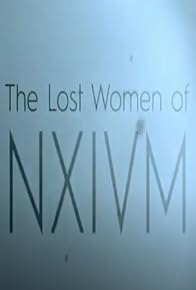 Primary photo for The Lost Women of NXIVM