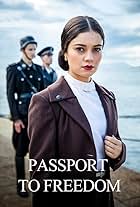 Passport to Freedom (2021)