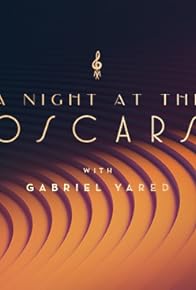 Primary photo for Hollywood in Vienna 2019: A Night at the Oscars & A Tribute to Gabriel Yared