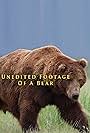 Unedited Footage of a Bear (2014)