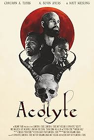 K. Bevin Ayers, Matt Kiesling, and Cameron A. Tubbs in Acolyte