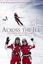 Across the Ice: The Greenland Victory March (2016)