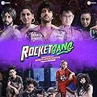 Dipali Borkar, Tejas Verma, Aditya Seal, Mokshada Jaikhani, Nikita Dutta, Jason Tham, and Sahaj Singh in Rocket Gang (2022)