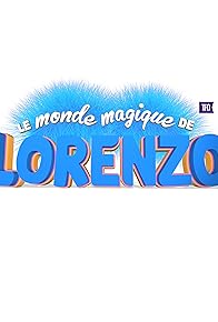 Primary photo for Le Monde magique de Lorenzo